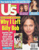 US Weekly - Why I left Billy Bob