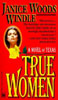 True Women novel