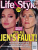 Life & Style - It's all Jen's fault